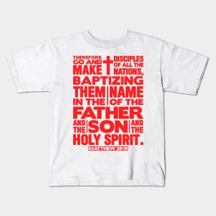 Matthew 28:19 Make Disciples of all the Nations Kids T-Shirt